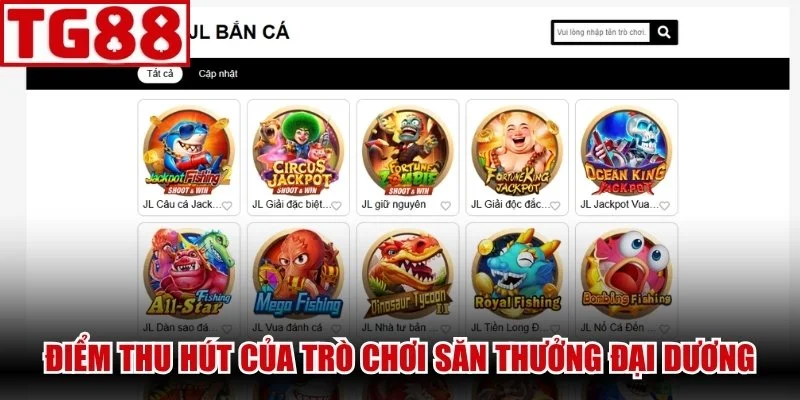 Điểm thu hút khó cưỡng của trò chơi săn thưởng đại dương