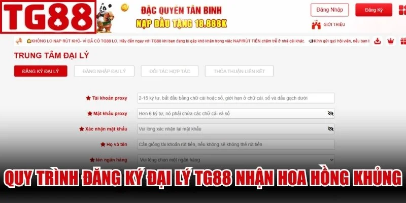 Quy trình đăng ký làm Đại lý TG88 nhận hoa hồng khủng