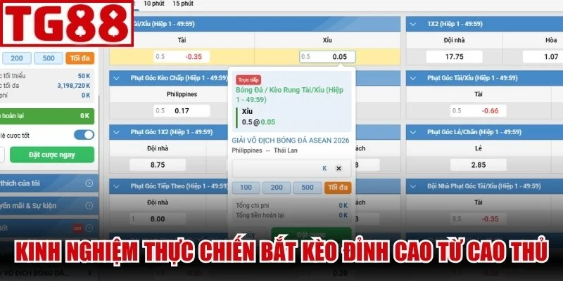 Kinh nghiệm thực chiến bắt kèo đỉnh cao từ cao thủ